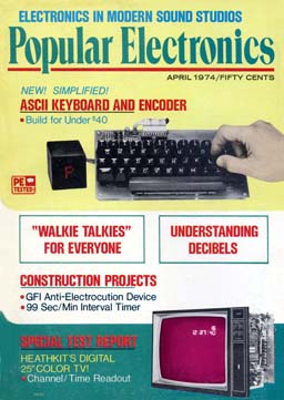 Popular Electronics, April 1974 